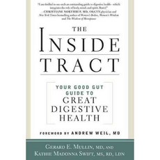 The Inside Tract: Your Good Gut Guide to Great Health, Rodale Pr