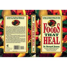 Foods That Heal: A Guide to Understanding and Using the Healing Powers of Natural Foods, Avery Pub Group