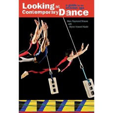 Looking at Contemporary Dance: A Guide for the Internet Age, Princeton Book Co Pub