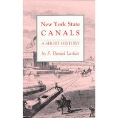 New York State Canals: A Short History, Purple Mountain Pr Ltd