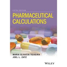 Pharmaceutical Calculations, John Wiley & Sons Inc