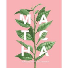 Matcha: A Lifestyle Guide, Dovetail