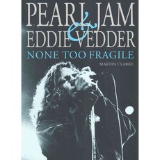 Pearl Jam and Eddie Vedder: None Too Fragile, Plexus Pub