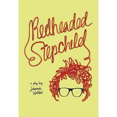 Redheaded Stepchild, Playwrights Canada Pr