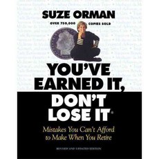 You'Ve Earned It Don't Lose It: Mistakes You Can't Afford to Make When You Retire, Avon A