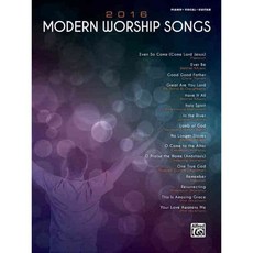 Modern Worship Songs 2016: Piano / Vocal / Guitar, Alfred Pub Co