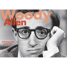 Woody Allen: A Photographic Celebration, Skyhorse Pub Co Inc