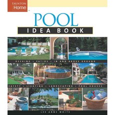 Pool Idea Book, Taunton Pr