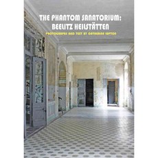 The Phantom Sanatorium: Beelitz Heilstatten, Solar Books