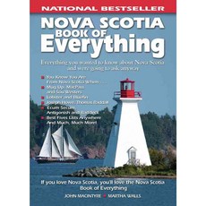Nova Scotia Book of Everything: Everything You Wanted to Know About Nova Scotia and Were Going to Ask Anyway, Macintyre & Purcell Pub