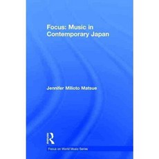 Focus Music in Contemporary Japan, Routledge