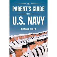 The Parent's Guide to the U.S. Navy, Naval Inst Pr