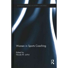 Women in Sports Coaching, Routledge