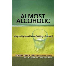 Almost Alcoholic: Is My (Or My Loved One's) Drinking a Problem?, Hazelden