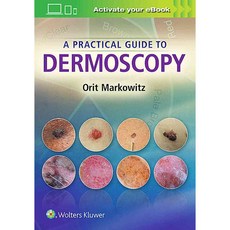 A Practical Guide to Dermoscopy, Lippincott Williams & Wilkins
