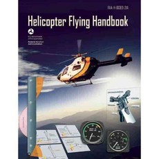 Helicopter Flying Handbook, Skyhorse Pub Co Inc