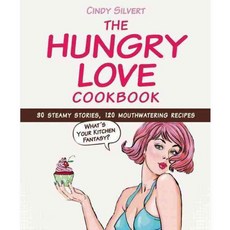 飢餓的愛情食譜：30 個熱氣騰騰的故事 120 個令人垂涎的食譜, 天馬酒吧公司