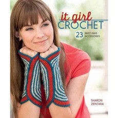 It Girl Crochet: 23 Must-Have Accessories, Interweave Pr