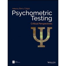 Psychometric Testing: Critical Perspectives, Blackwell Pub