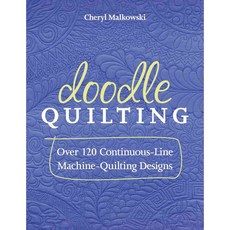 Doodle Quilting: Over 120 Continuous-Line Machine-Quilting Designs, C & T Pub