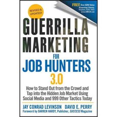 Guerrilla Marketing for Job Hunters 3.0, John Wiley & Sons Inc
