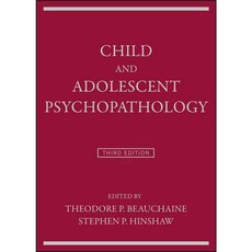 Child and Adolescent Psychopathology, John Wiley & Sons Inc