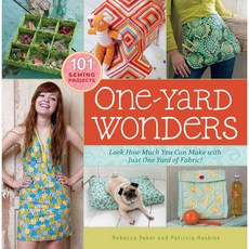 One-Yard Wonders: Look How Much You Can Make With Just One Yard of Fabric!, Storey Books