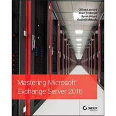 Mastering Microsoft Exchange Server 2016, Sybex Inc