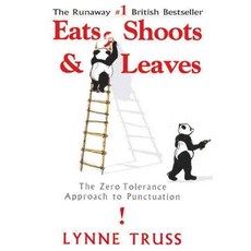 Eats Shoots & Leaves: The Zero Tolerance Approach to Punctuation, Avery Pub Group