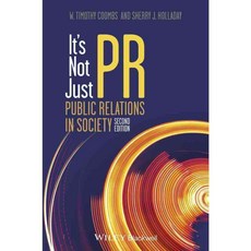 It's Not Just PR: Public Relations in Society, Blackwell Pub