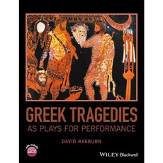 Greek Tragedies As Plays for Performance, Blackwell Pub