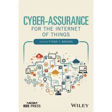 Cyber-Assurance for the Internet of Things, IEEE