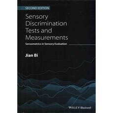 Sensory Discrimination Tests and Measurements: Sensometrics in Sensory Evaluation, John Wiley & Sons Inc