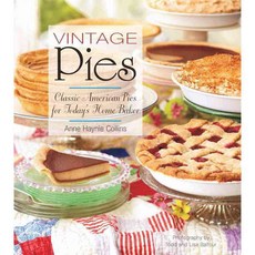 Vintage Pies: Classic American Pies for Today's Home Baker, Countryman Pr