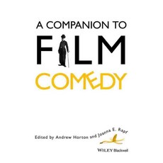 A Companion to Film Comedy, Blackwell Pub