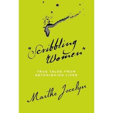 Scribbling Women: True Tales from Astonishing Lives, Tundra Books
