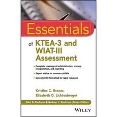 Essentials of KTEA-3 and WIAT-III Assessment, John Wiley & Sons Inc