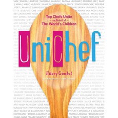 Unichef: Top Chefs Unite in Support of the World's Children, Glitterati Inc