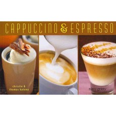 Cappuccino & Espresso, Nitty Gritty Cookbook