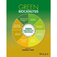 Green Biocatalysis, John Wiley & Sons Inc