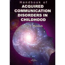 Handbook of Acquired Communication Disorders in Childhood, Plural Pub Inc