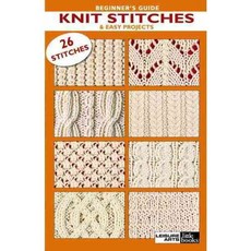 Beginners Guide to Knit Stitch: & Easy Projects 26 Stitches, Leisure Arts