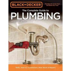The Complete Guide to Plumbing: Current With 2015-2018 Plumbing Codes, Cool Springs Pr