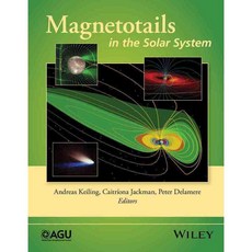 Magnetotails in the Solar System, Amer Geophysical Union