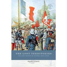 The Lost Territories: Thailand's History of National Humiliation, Univ of Hawaii Pr