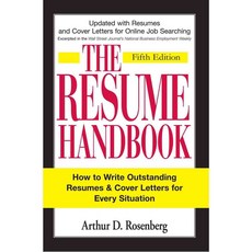 The Resume Handbook: How to Write Outstanding Resumes and Cover Letters for Every Situation, Adams Media Corp