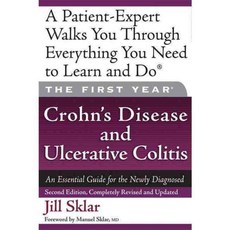 Crohn's Disease and Ulcerative Colitis: An Essential Guide for the Newly Diagnosed, Da Capo Pr