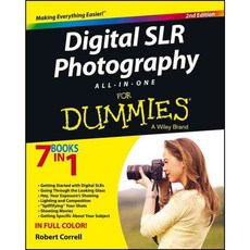 Digital SLR Photography All-in-One for Dummies