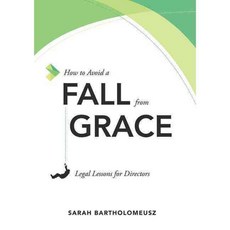 How to Avoid a Fall from Grace: Legal Lessons for Directors, Advantage Media Group
