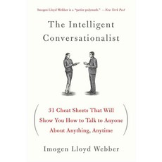 The Intelligent Conversationalist: 31 Cheat Sheets That Will Show You How to Talk to Anyone About Anything Anytime, Griffin